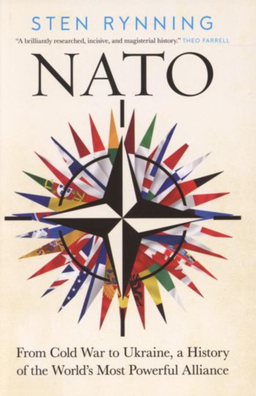 Sten Rynning: NATO : from Cold War to Ukraine, a history of the world's most powerful alliance