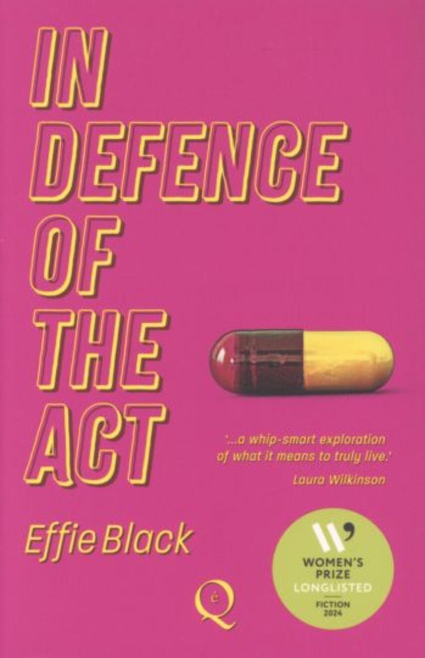 Effie Black: In defence of the act
