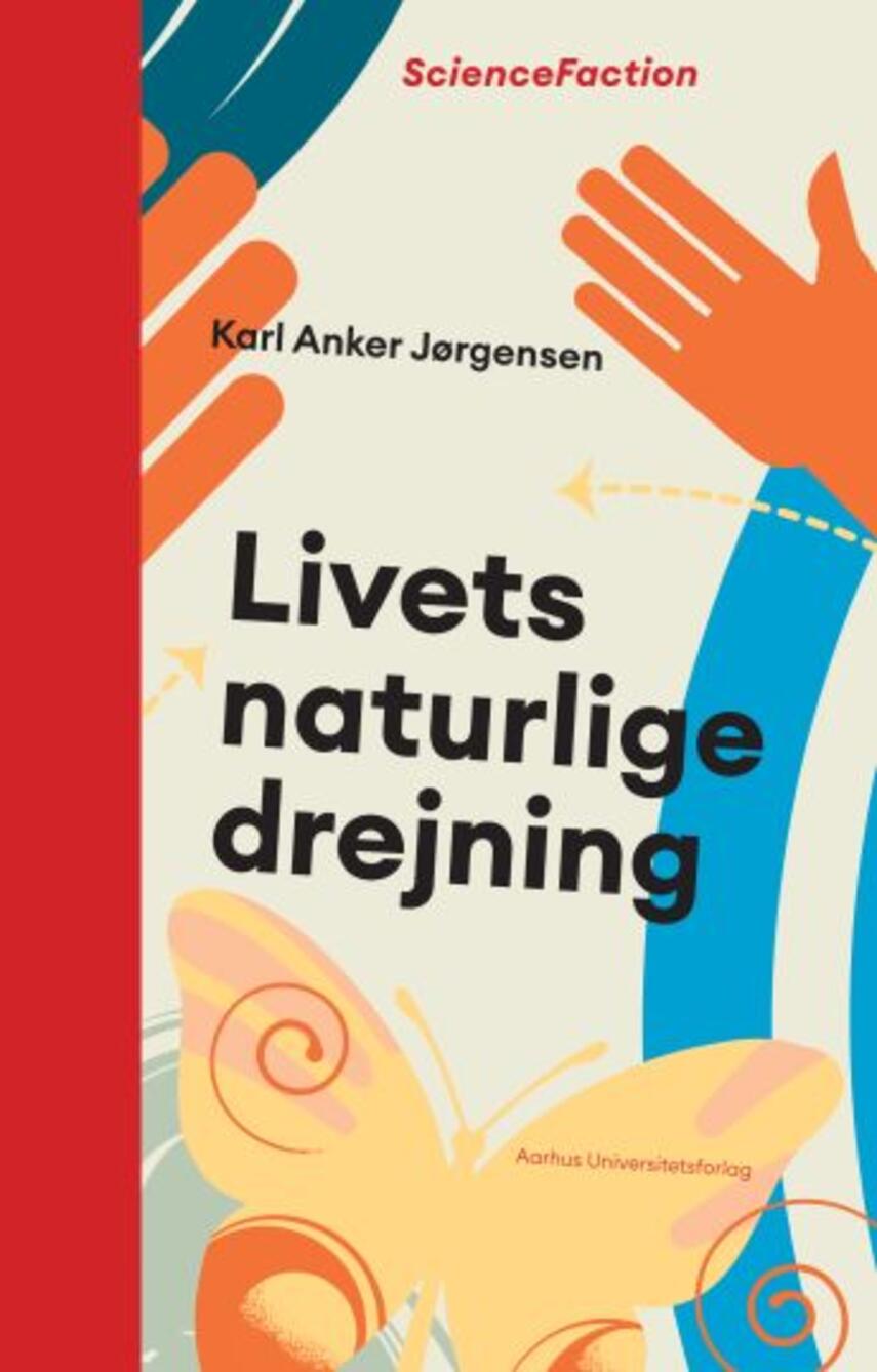 Karl Anker Jørgensen (f. 1955): Livets naturlige drejning