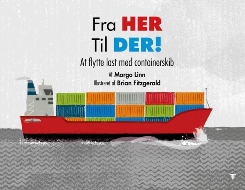 Margo Linn, Brian Fitzgerald (f. 1959): Fra her til der! : at flytte last med containerskib