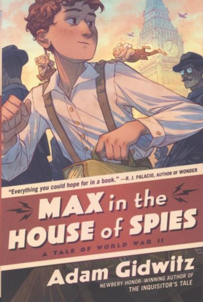 Adam Gidwitz: Max in the house of spies