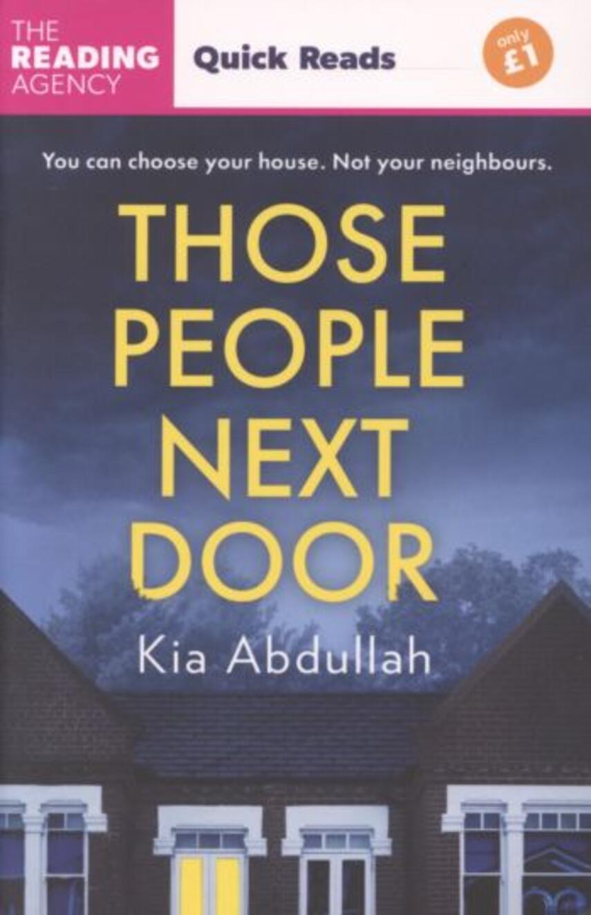 Kia Abdullah: Those people next door