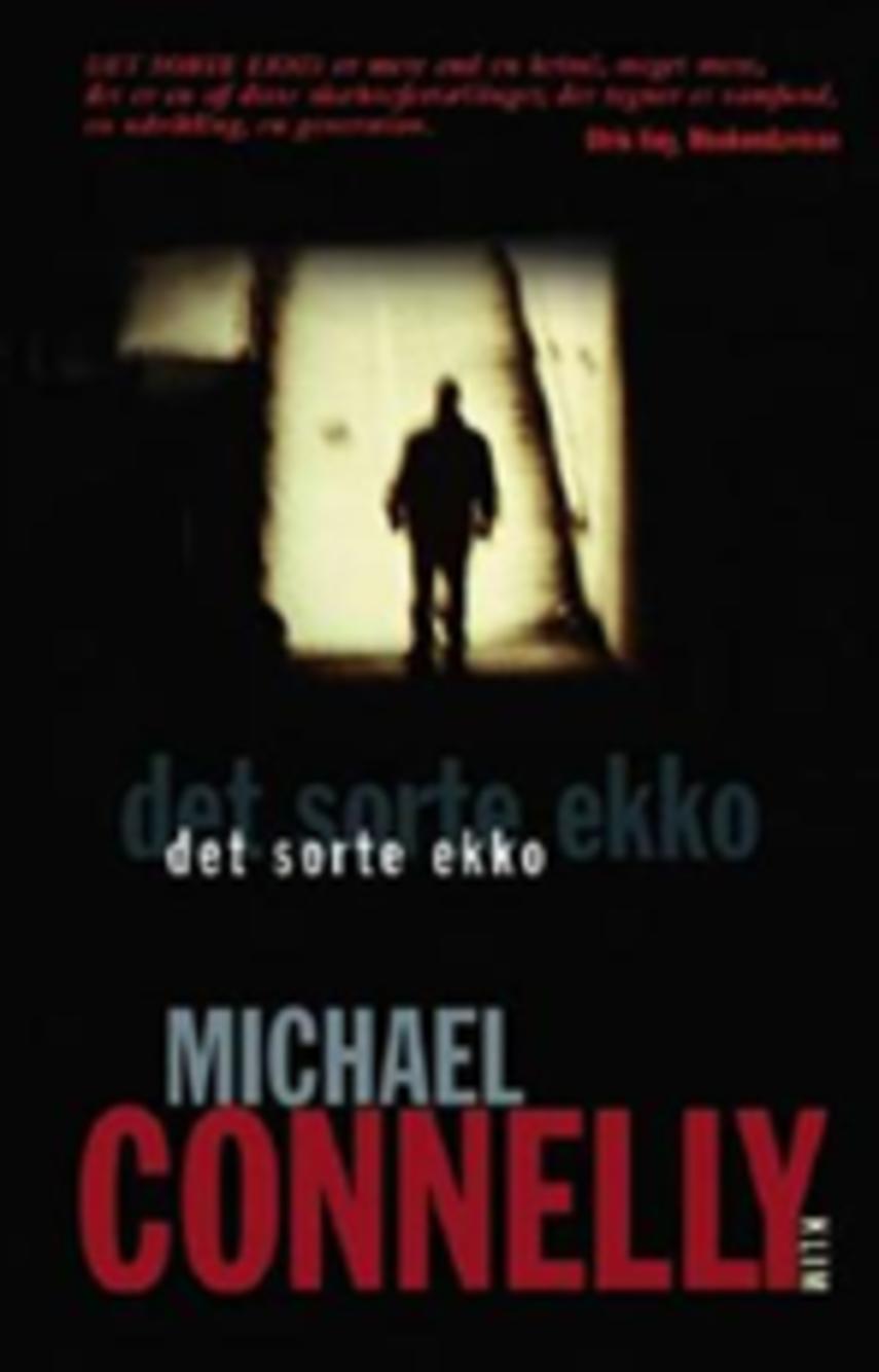 Michael Connelly: Det sorte ekko