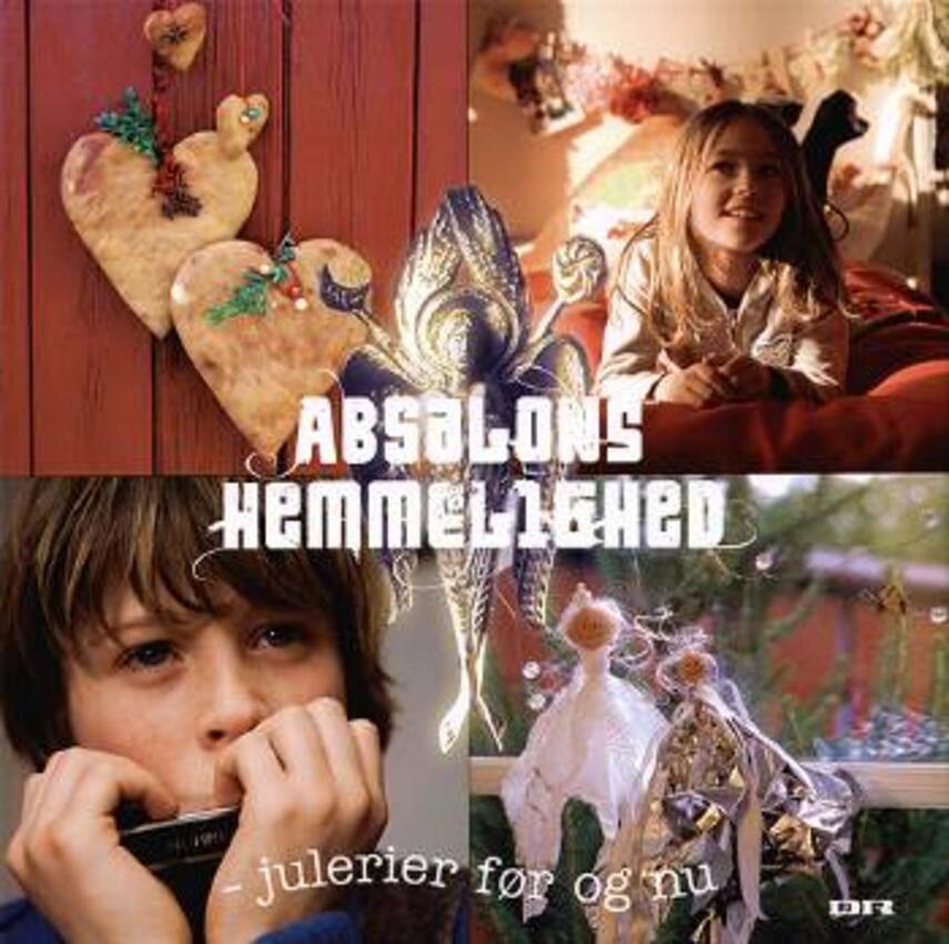 : Absalons hemmelighed : julerier før og nu