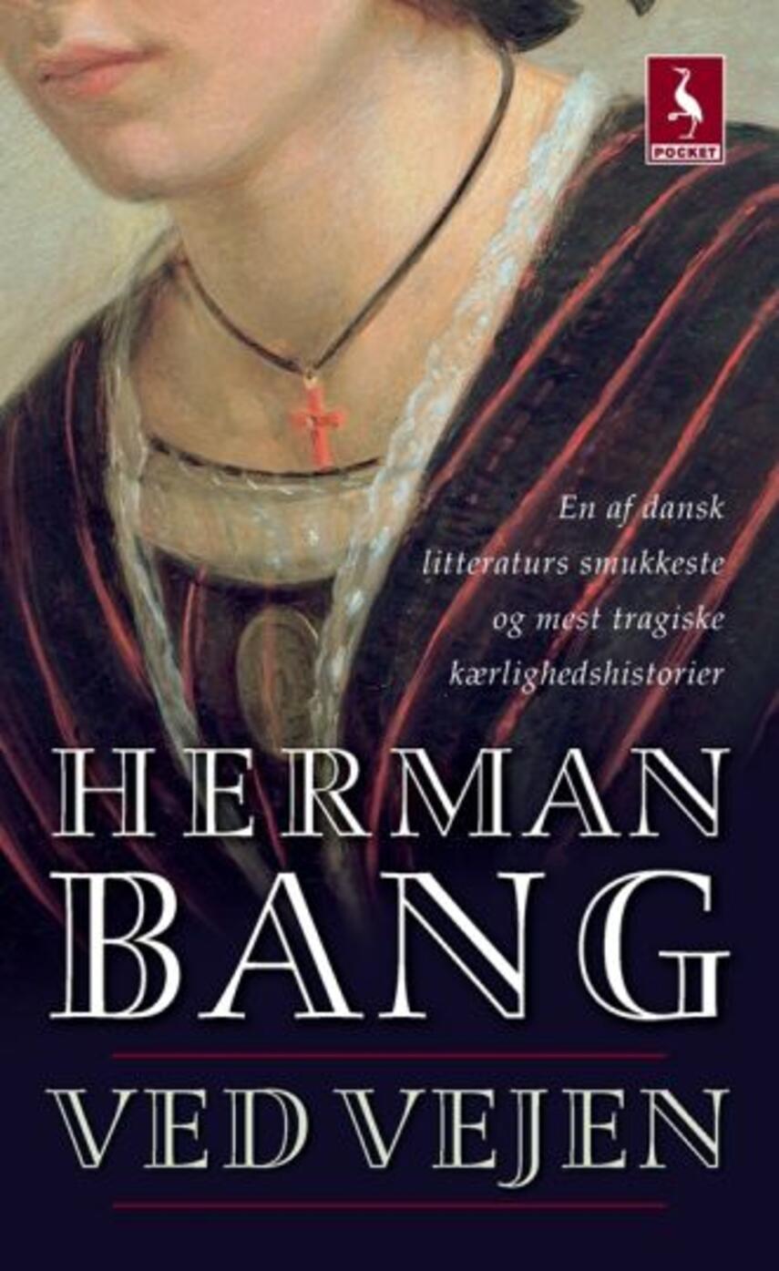 Herman Bang: Ved vejen