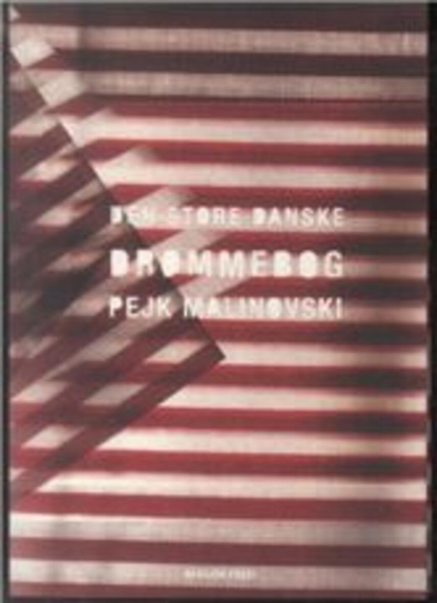 Pejk Malinovski: Den store danske drømmebog