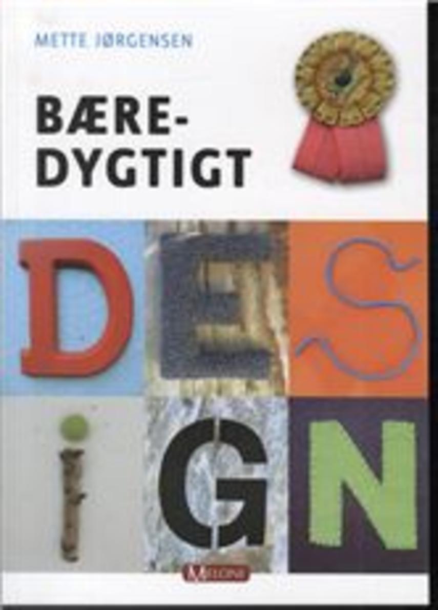 Mette Jørgensen (f. 1953-09-17): Bæredygtigt design