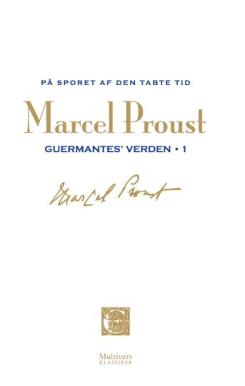 Marcel Proust: På sporet af den tabte tid. Bind 5, Guermantes' verden, I (Nyoversat udgave)