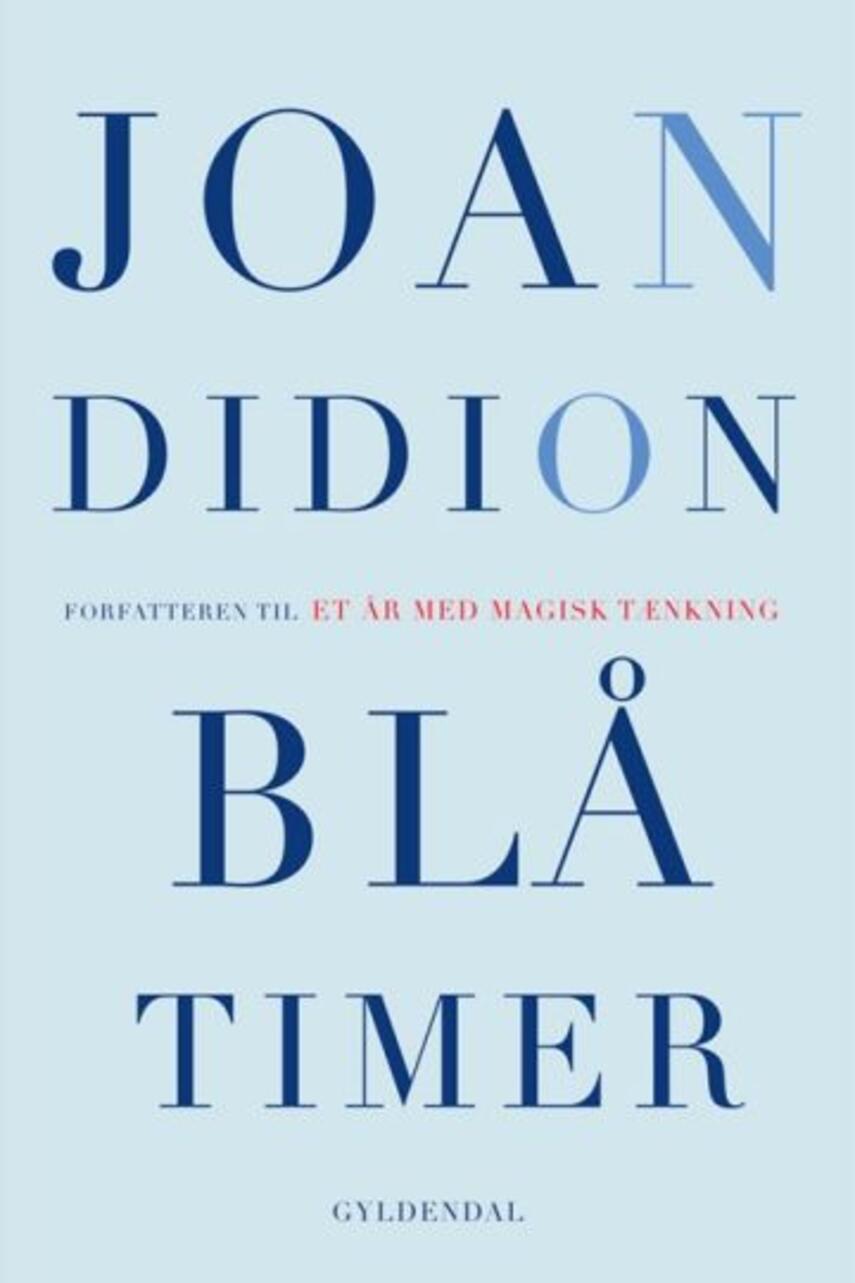 Joan Didion: Blå timer