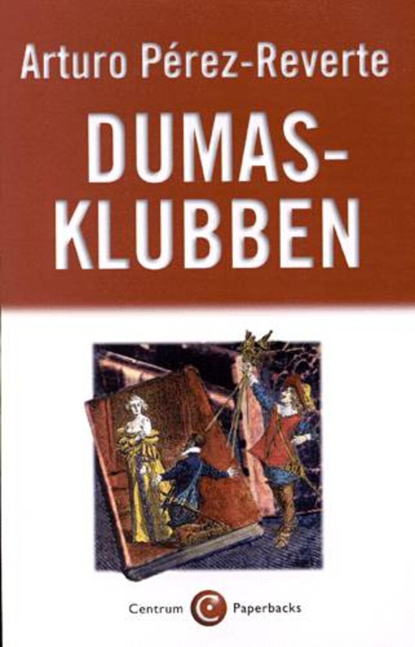 Arturo Pérez-Reverte: Dumas-Klubben : roman