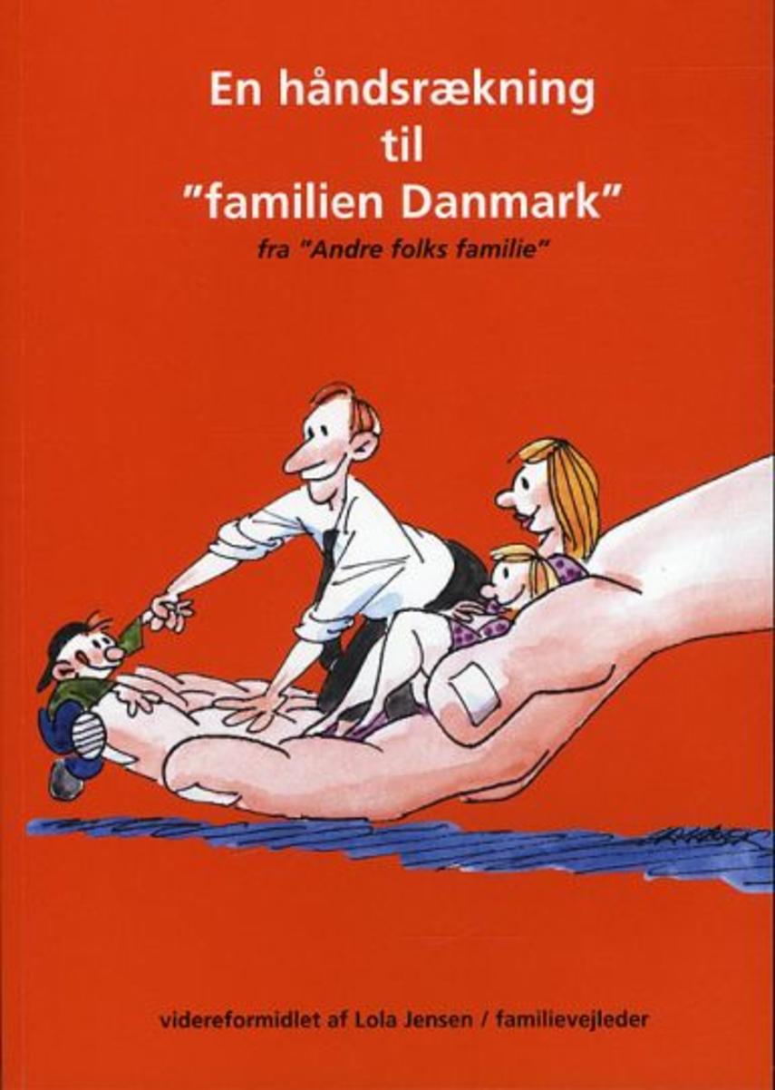 Lola Jensen (f. 1956): En håndsrækning til "familien Danmark"