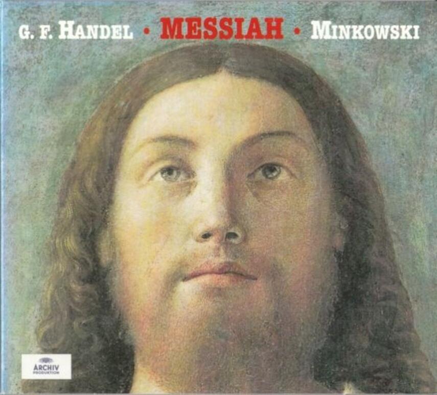Georg Friedrich Händel: Messias, HWV 56 (Minkowski)
