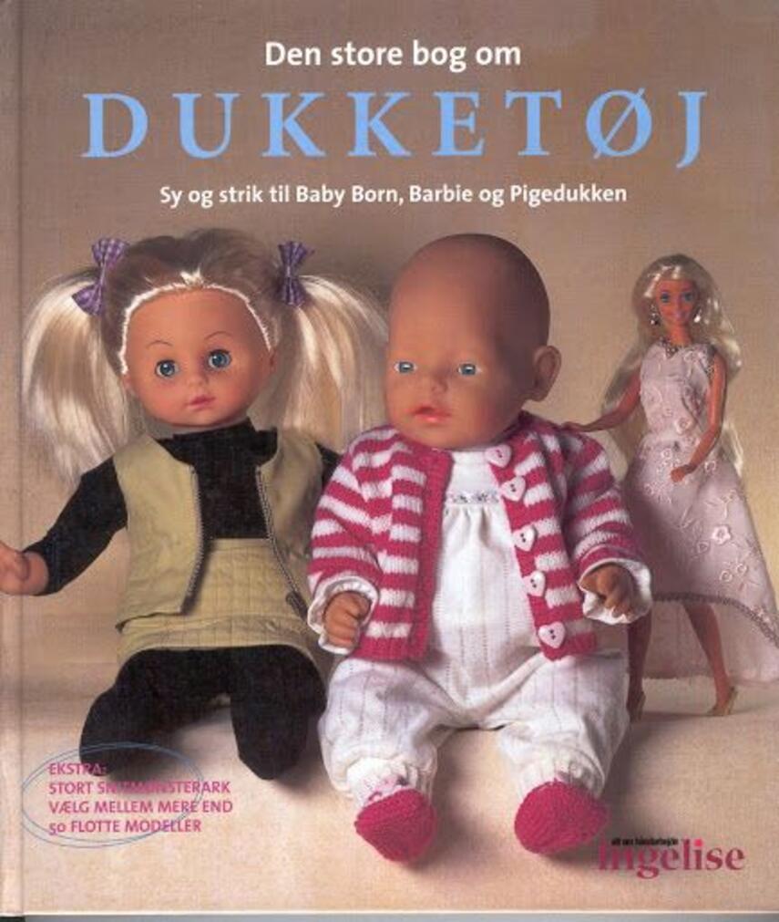 Materiale | store bog om dukketøj : sy og strik til Baby Born, Barbie, Pigedukken | AarhusBibliotekerne