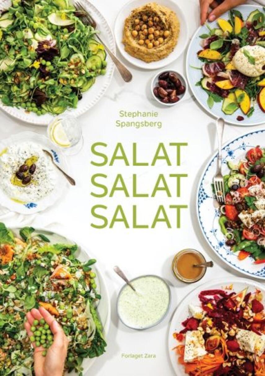 Stephanie Spangsberg: Salat, salat, salat