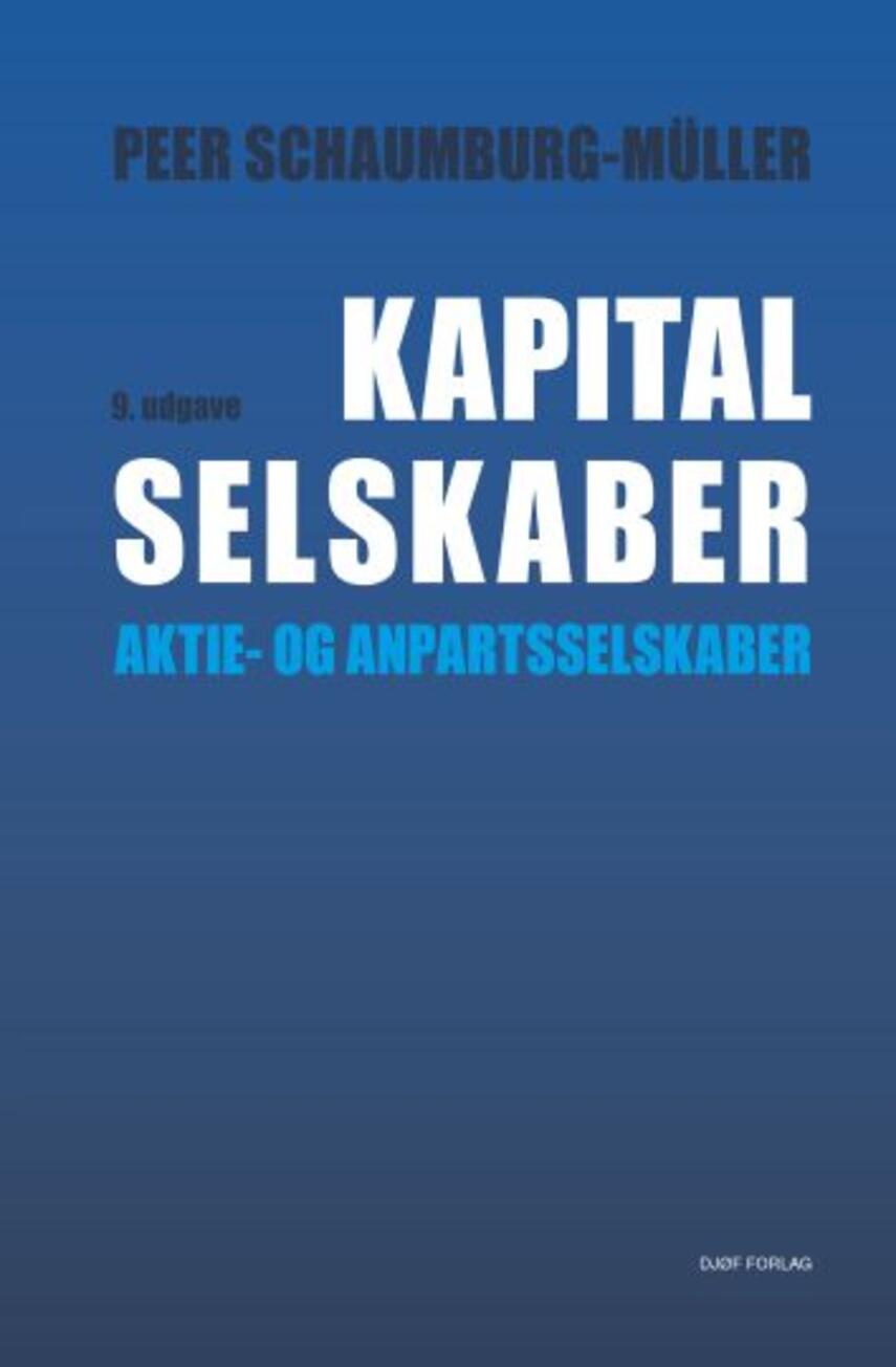 Peer Schaumburg-Müller: Kapitalselskaber : aktie- og anpartsselskaber