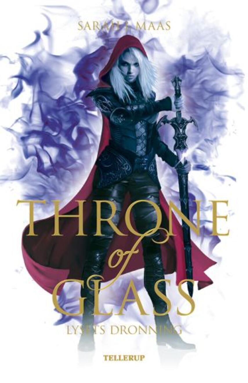 Sarah J. Maas: Throne of glass - lysets dronning
