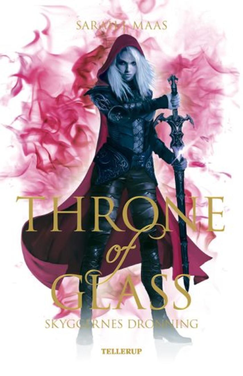 Sarah J. Maas: Throne of glass - skyggernes dronning