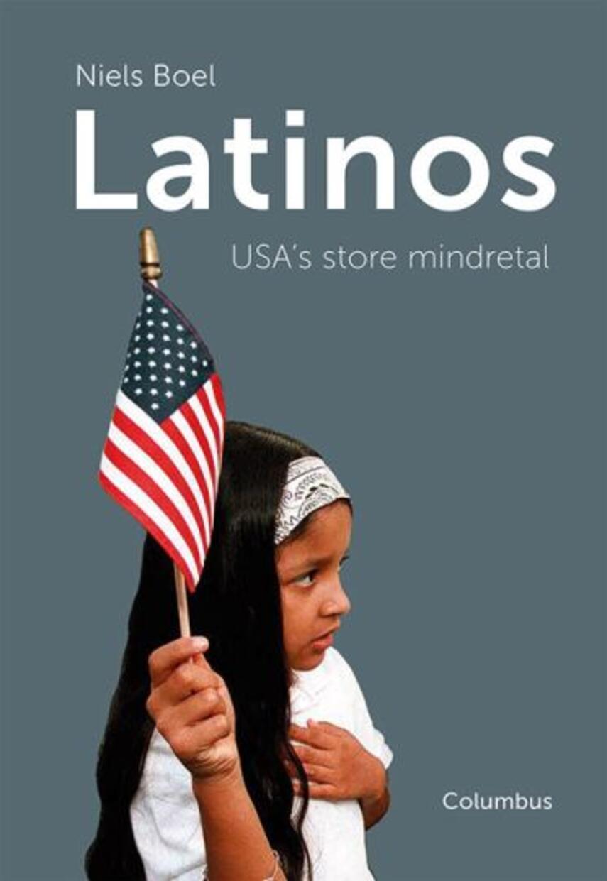 Niels Boel: Latinos : USA's store mindretal