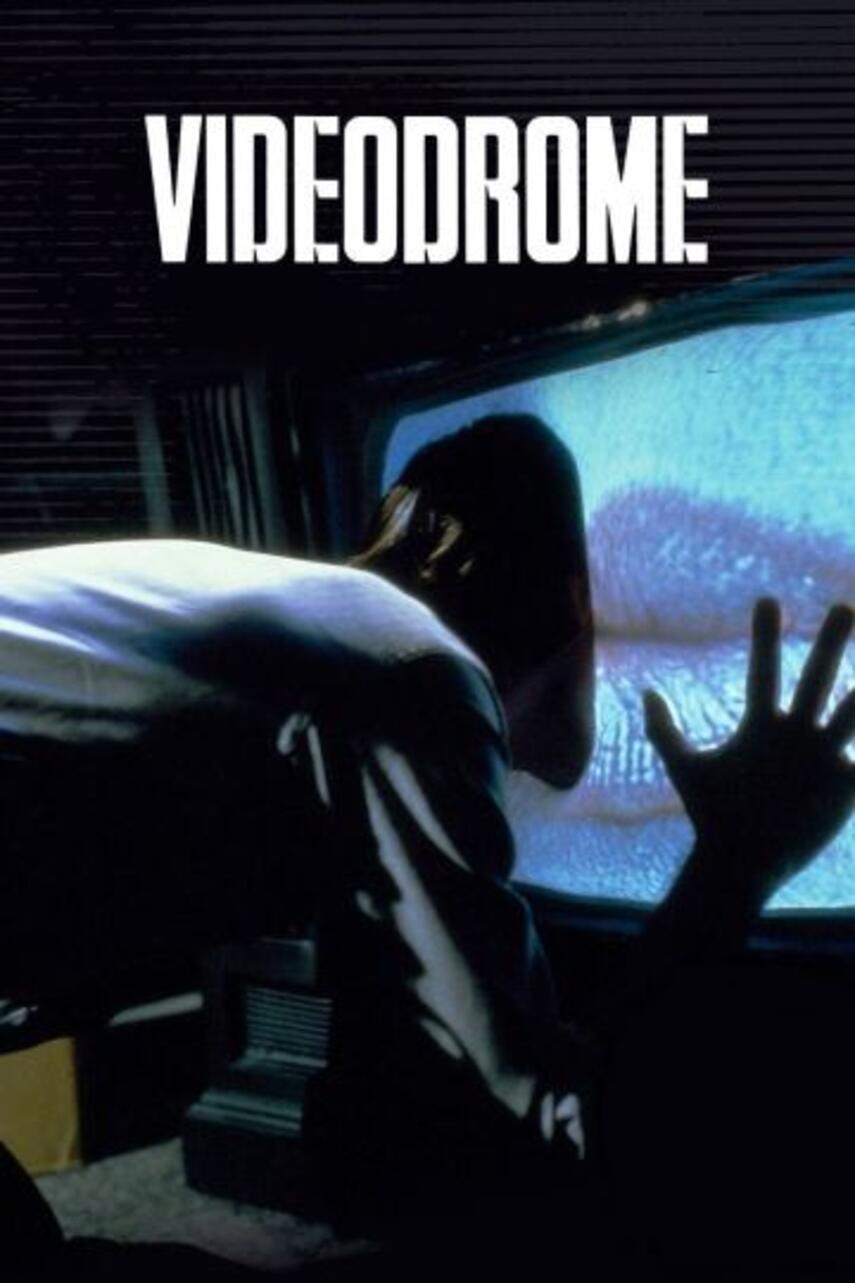 David Cronenberg, Mark Irwin: Videodrome