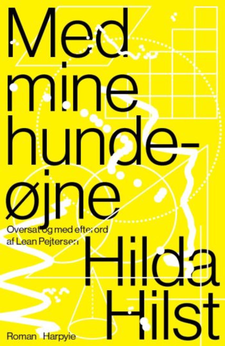 Hilda Hilst (f. 1930): Med mine hundeøjne : roman