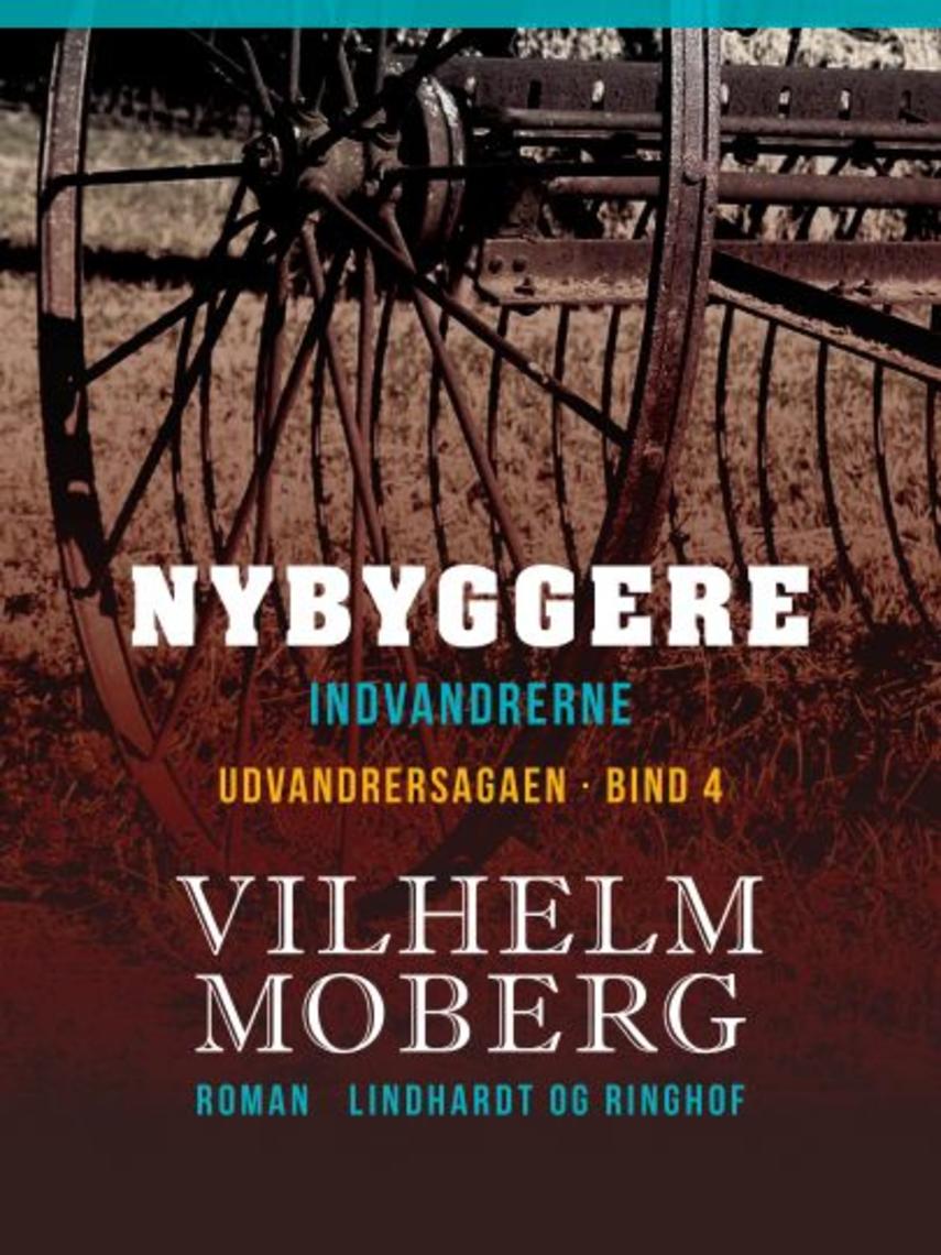 Vilhelm Moberg: Nybyggere : indvandrerne
