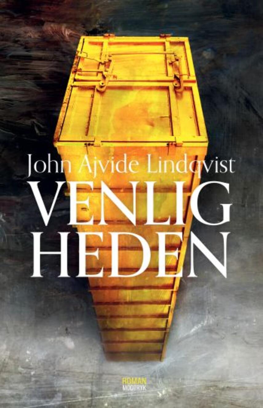 John Ajvide Lindqvist: Venligheden