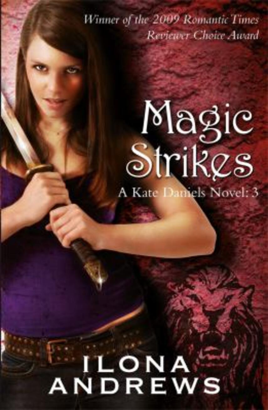 Ilona Andrews: Magic strikes