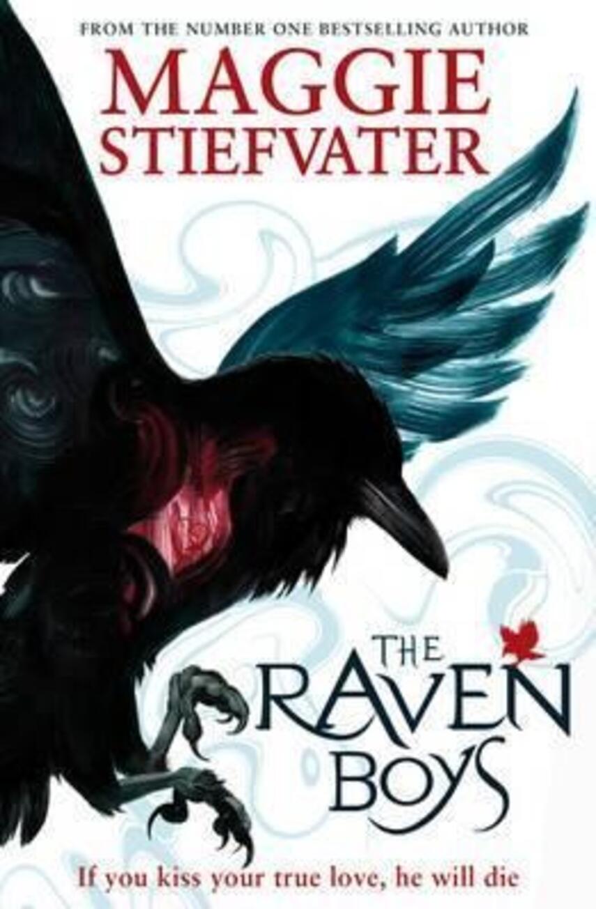 Maggie Stiefvater: The raven boys