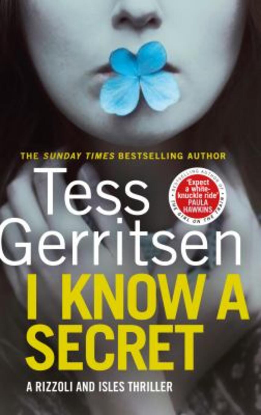 Tess Gerritsen: I know a secret