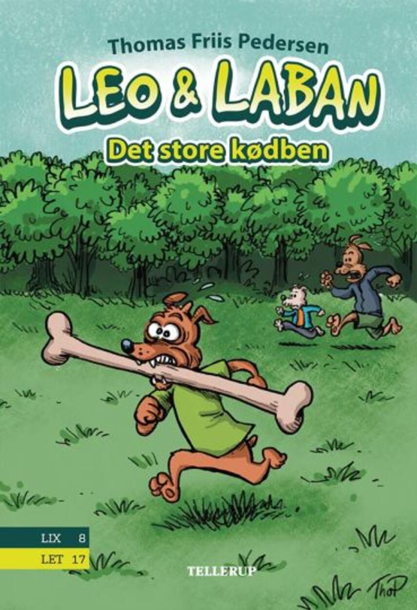 Thomas Friis Pedersen: Leo & Laban - det store kødben