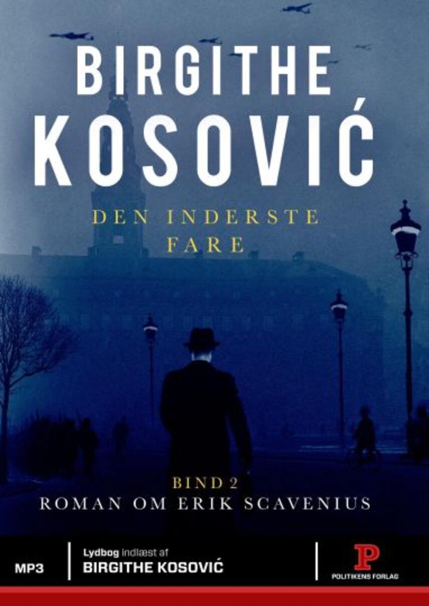 Birgithe Kosović: Den inderste fare : biografisk roman. 2