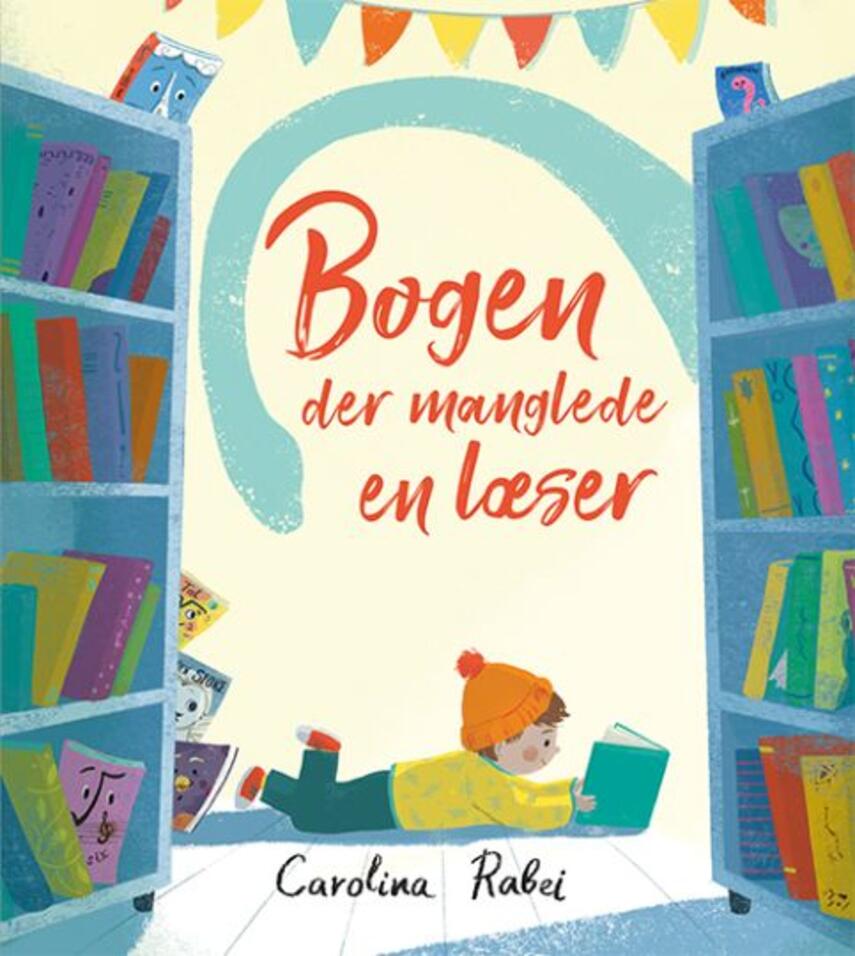 Carolina Rabei: Bogen der manglede en læser