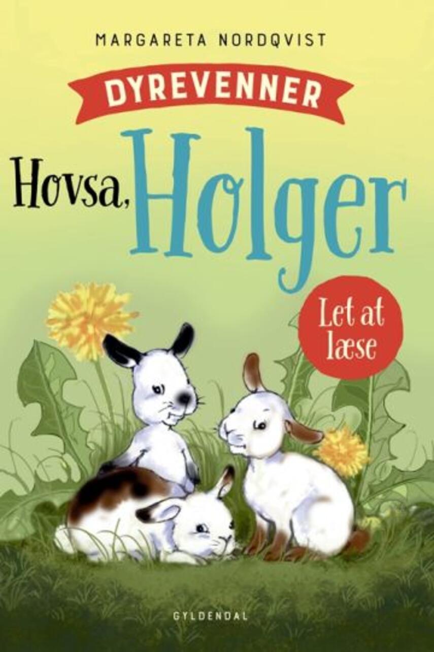 Margareta Nordqvist: Hovsa, Holger