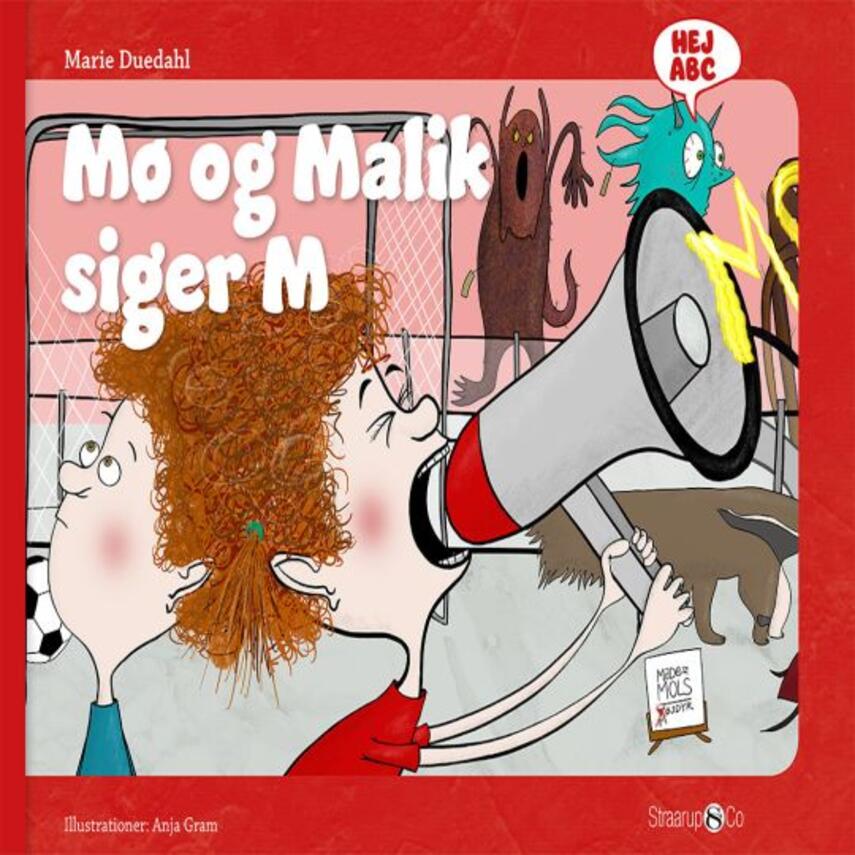 Marie Duedahl, Anja Gram: Mø og Malik siger M