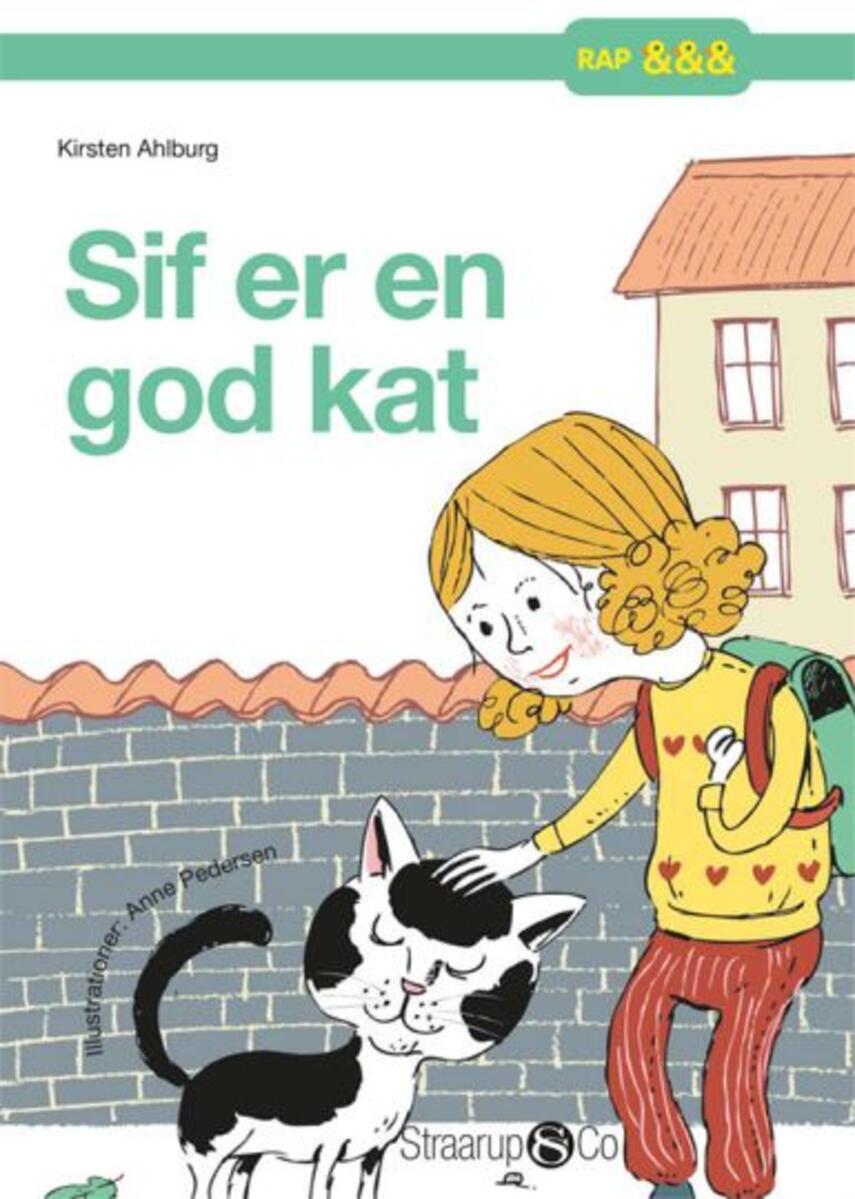 Kirsten Ahlburg: Sif er en god kat