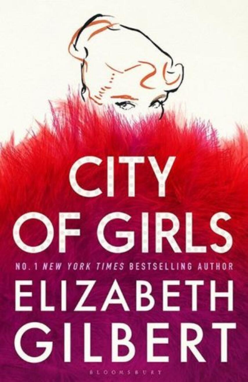 Elizabeth Gilbert: City of girls