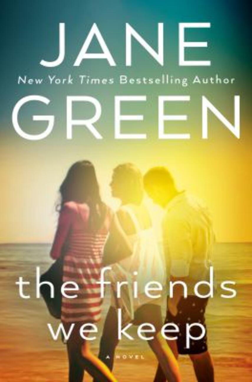 Jane Green: The friends we keep