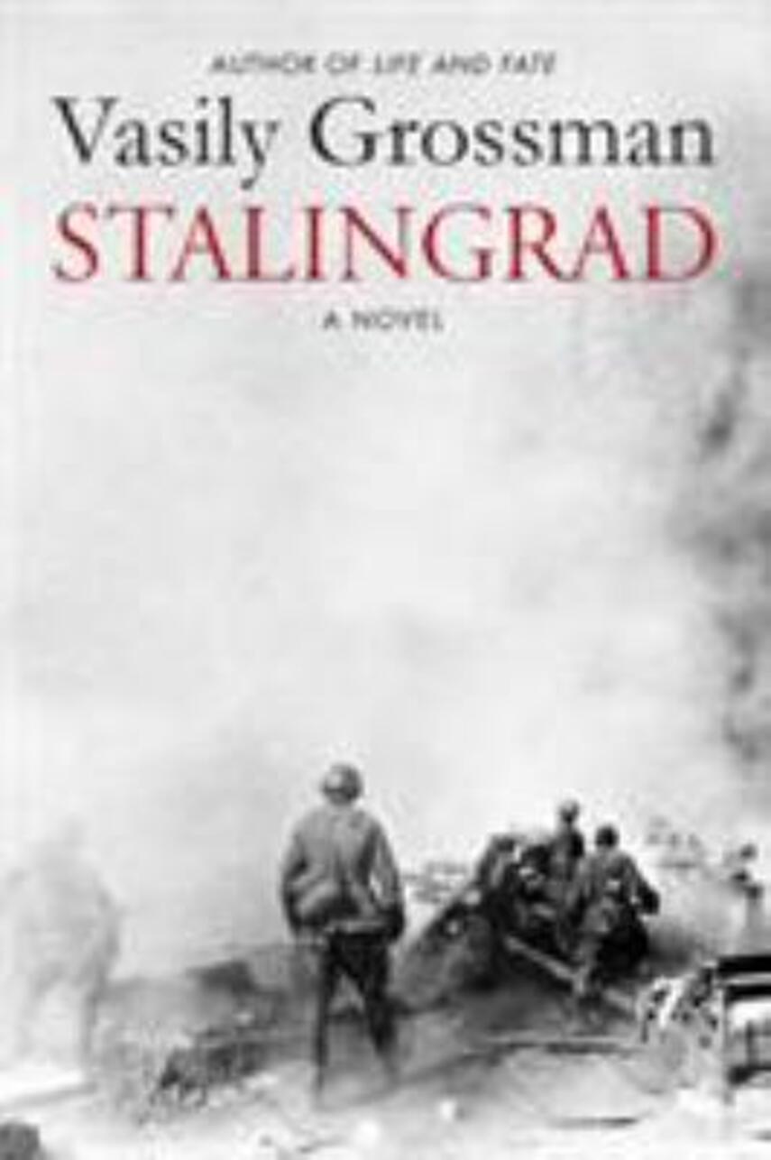 Vasilij Grossman: Stalingrad