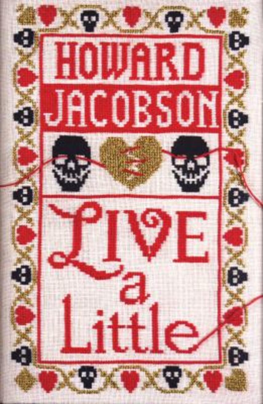 Howard Jacobson: Live a little