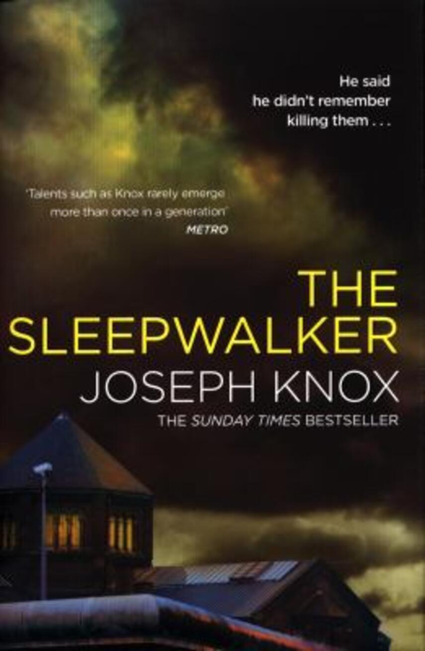 Joseph Knox: The sleepwalker