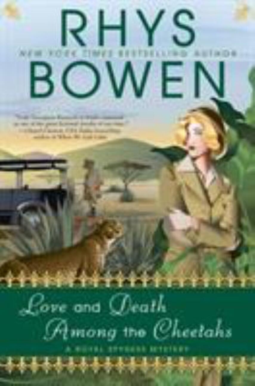 Rhys Bowen: Love and death among the cheetahs