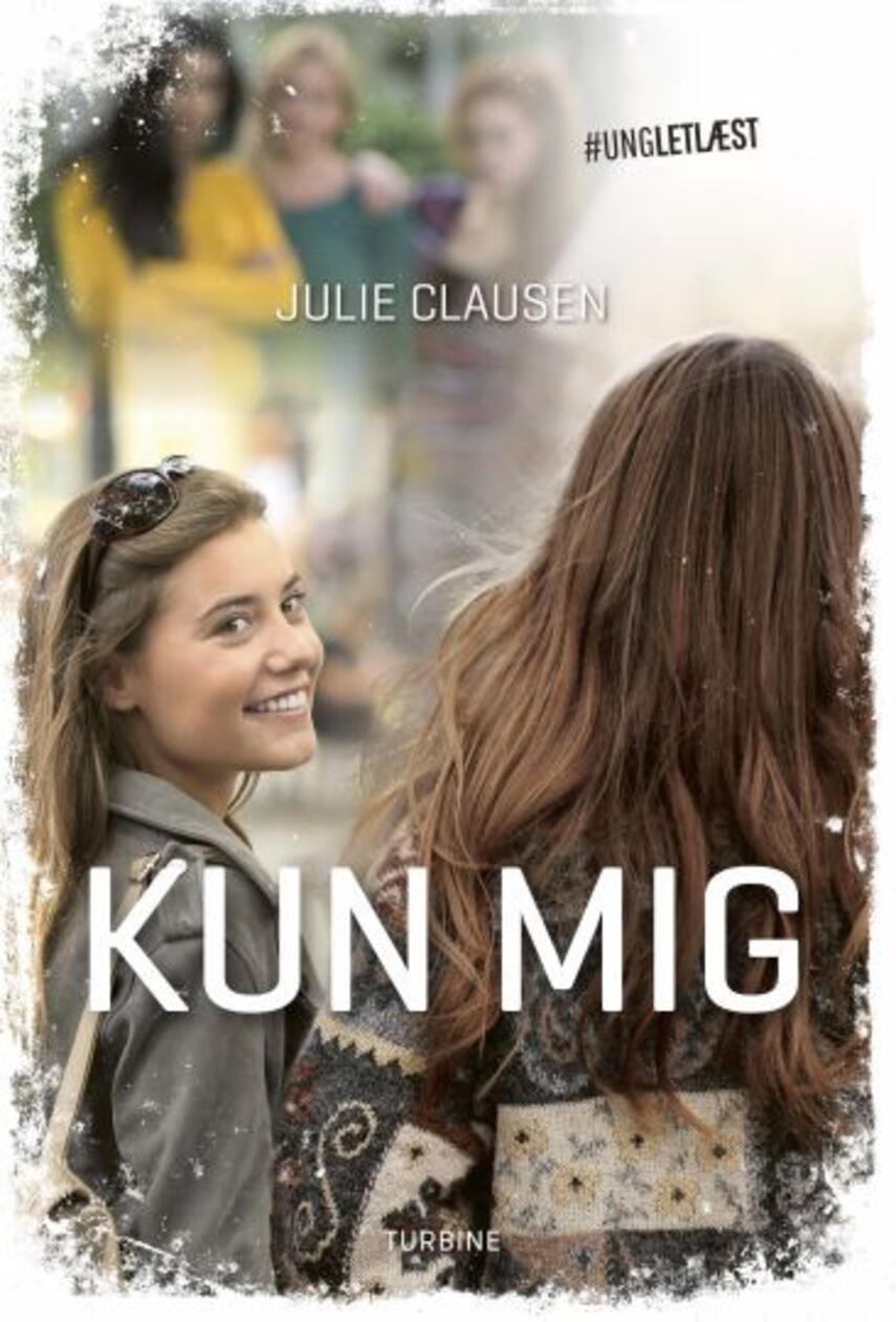 Julie Clausen (f. 1992): Kun mig