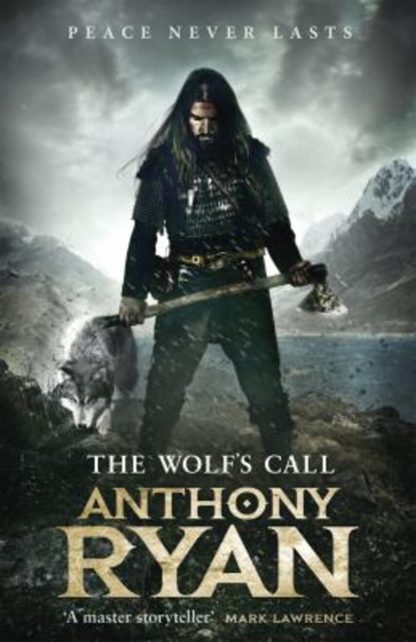 Anthony Ryan (f. 1970): The wolf's call