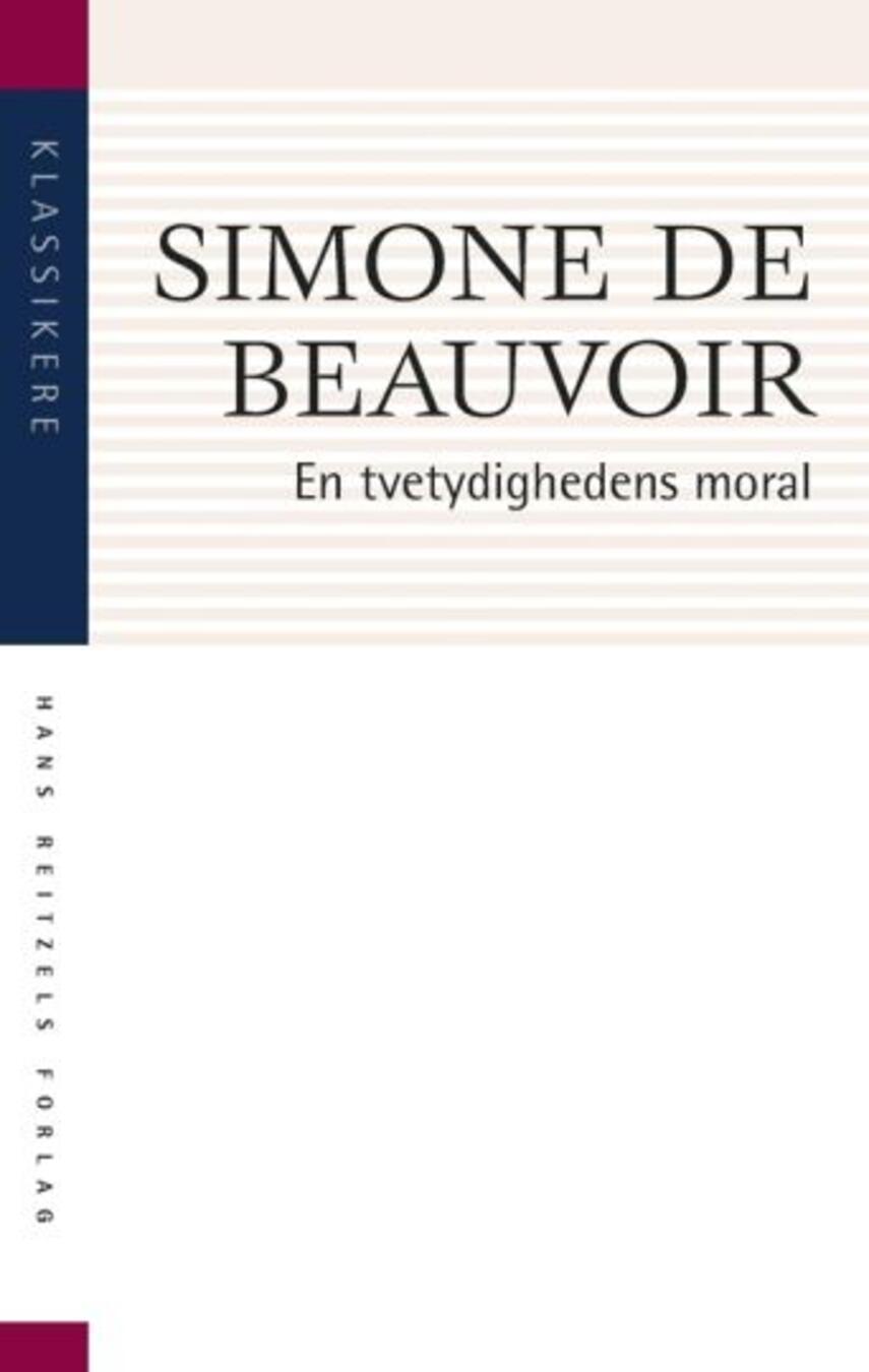 Simone de Beauvoir: En tvetydighedens moral : tre essays