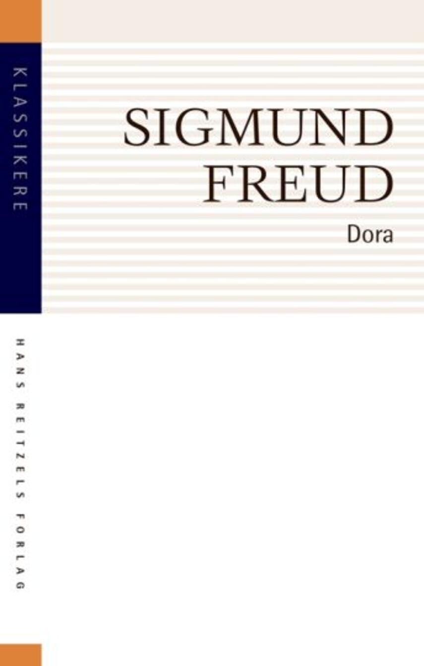 Sigmund Freud: Dora : brudstykker af en hysterianalyse