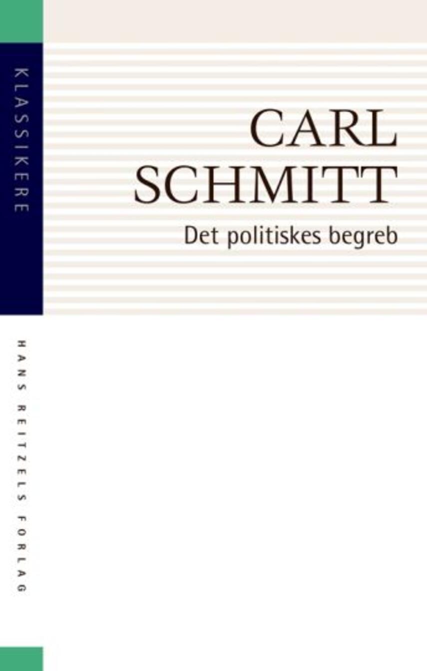 Carl Schmitt: Det politiskes begreb