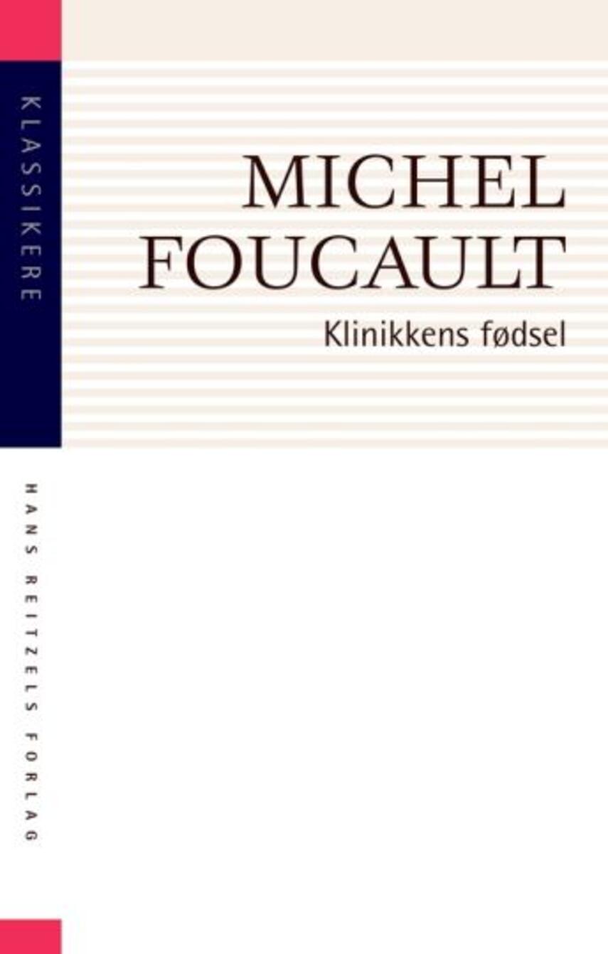 Michel Foucault: Klinikkens fødsel