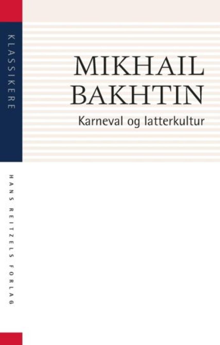 Michail Bachtin: Karneval og latterkultur