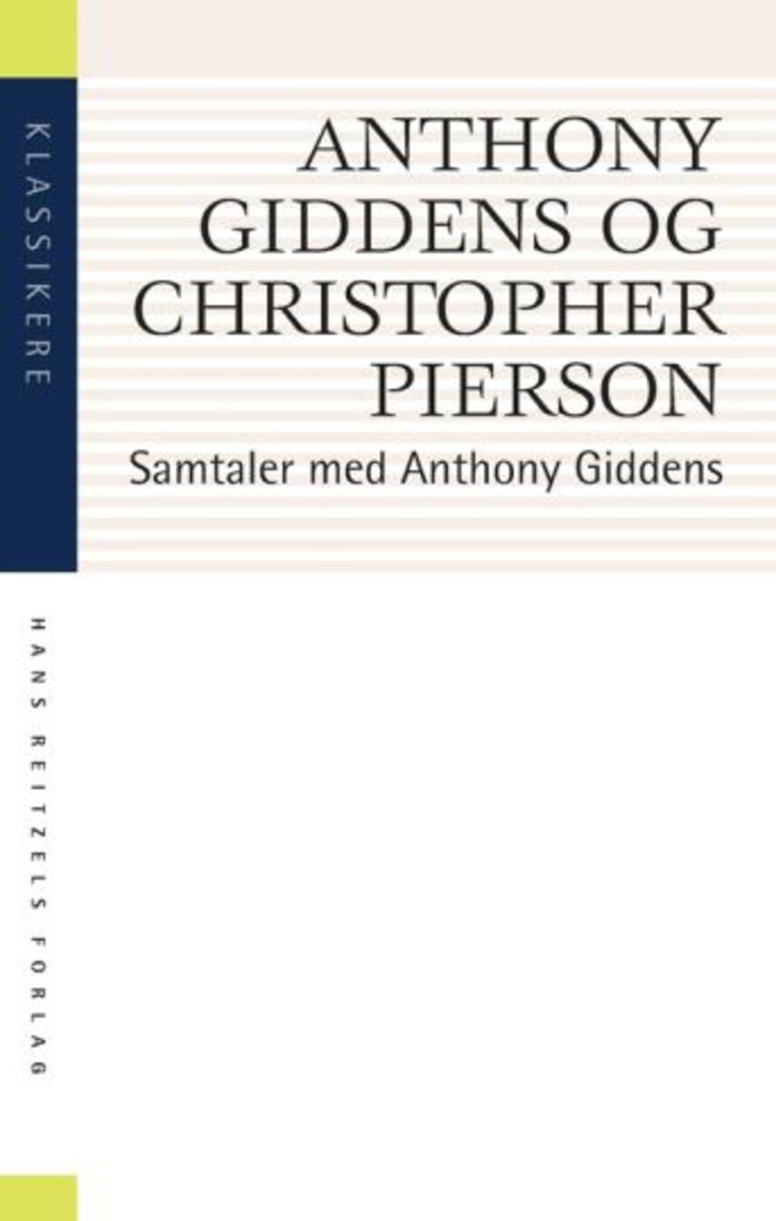 Christopher Pierson: Samtaler med Anthony Giddens : at forstå moderniteten