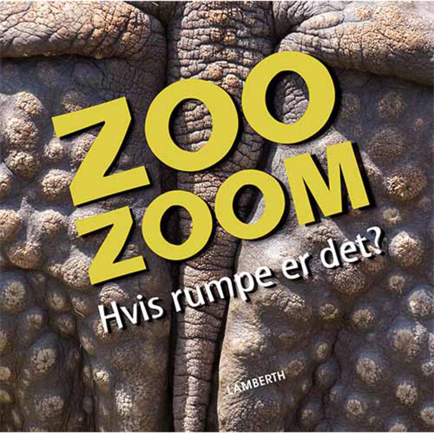 Christa Pöppelmann, Eric Isselée: Zoo zoom - hvis rumpe er det?
